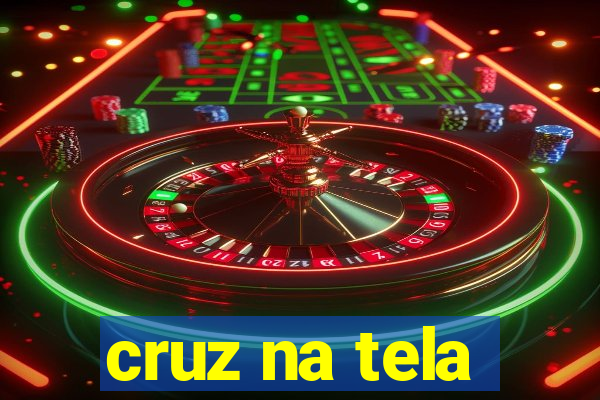 cruz na tela